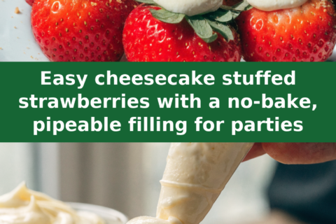 Easy cheesecake stuffed strawberries with a no-bake, pipeable filling for parties Pinterest recipe pin