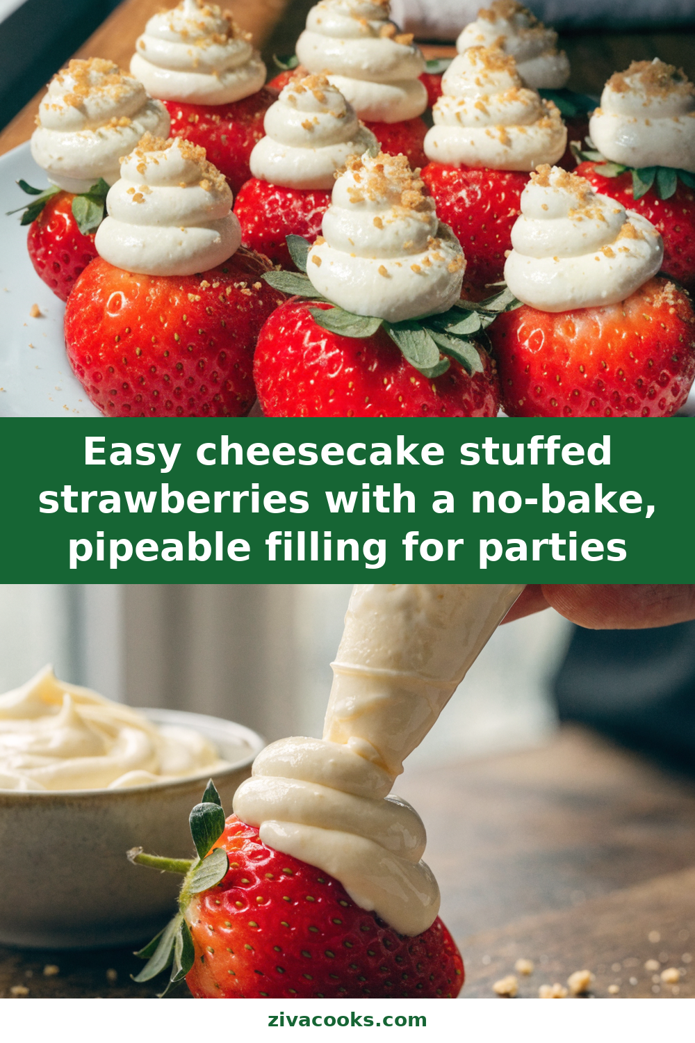 Cheesecake Stuffed Strawberries (No-Bake, Pipeable Filling)