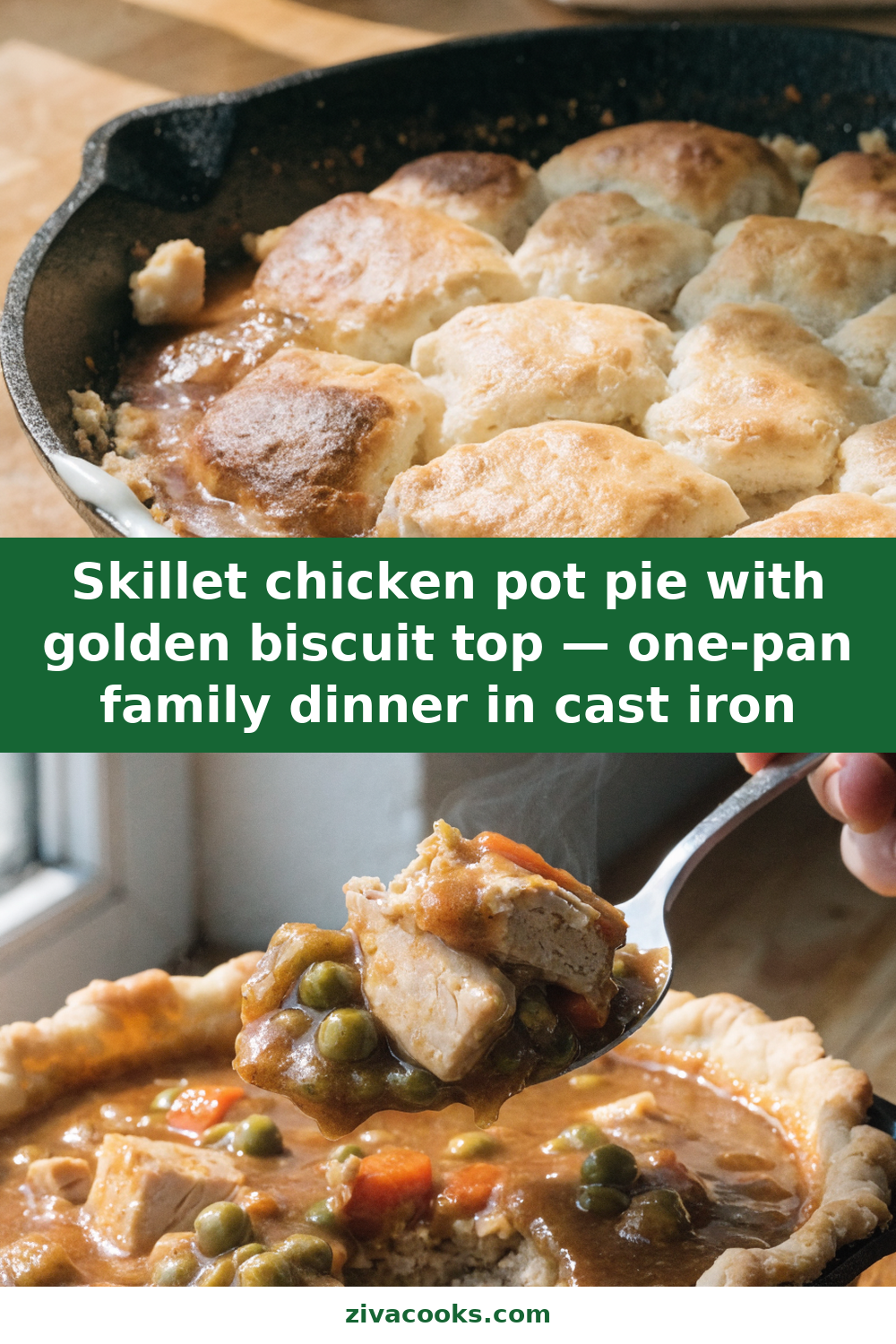 Skillet chicken pot pie with golden biscuit top — one-pan family dinner in cast iron Pinterest recipe pin