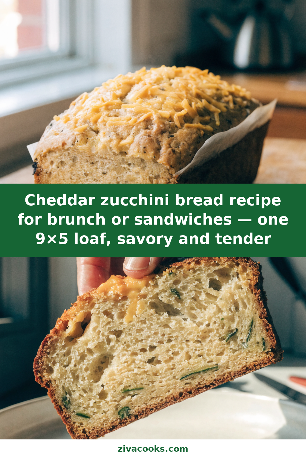 Cheddar zucchini bread recipe for brunch or sandwiches — one 9×5 loaf, savory and tender Pinterest recipe pin
