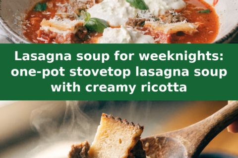 Lasagna soup for weeknights: one-pot stovetop lasagna soup with creamy ricotta Pinterest recipe pin